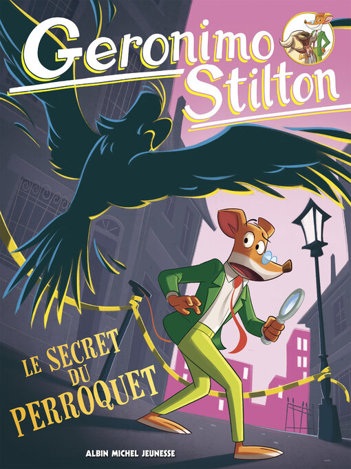 Title details for Le secret du perroquet by Geronimo Stilton - Available